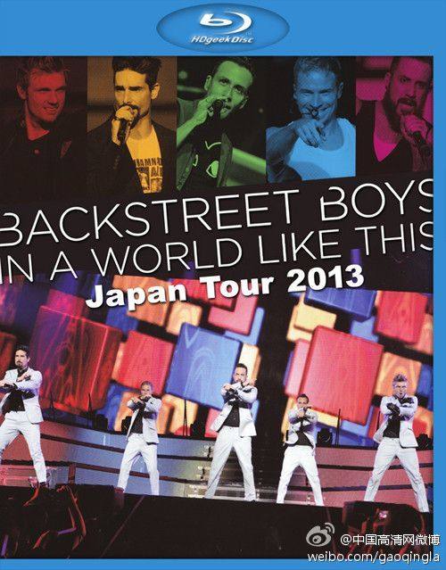 2013年 后街男孩 2013世界巡演日本琦玉站 BackStreet Boys In A World Like This Japan Tour [带个人MV]的图片